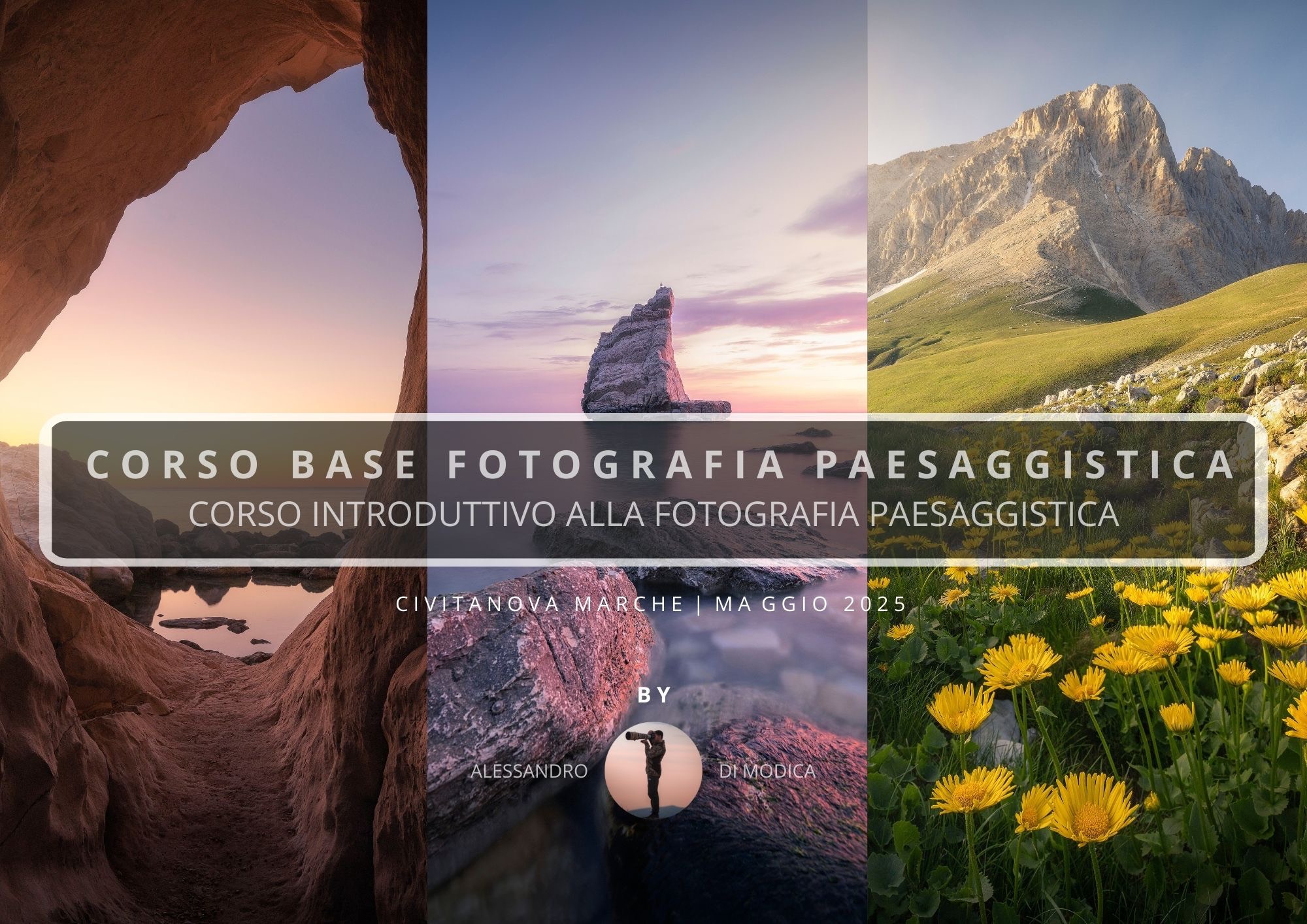 BASIC LANDSCAPE PHOTOGRAPHY COURSE MAY 2025